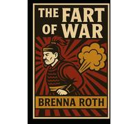 The Fart Of War