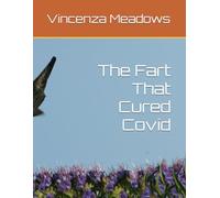 The Fart That Cured Covid