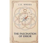 The Fascination of Error