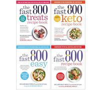 The Fast 800 Collection by Clare Bailey Mosley 4 Books Set (The Fast 800 Treats Recipe Book, The Fast 800 Keto Recipe Book, The Fast 800 Easy, The Fast 800 Recipe Book)