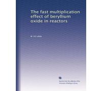 The fast multiplication effect of beryllium oxide in reactors