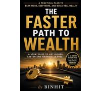 The Faster Path To Wealth