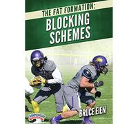 The FAT Formation: Blocking Schemes - Bruce Eien