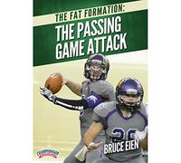 The FAT Formation: The Passing Game Attack - Bruce Eien