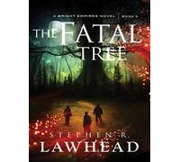 The Fatal Tree (Bright Empires)