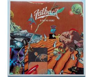 The Fatback Band - Is This The Future?