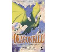 The Fate of Dragons: Dragonfall Book 1