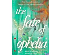 The Fate of Ophelia (The Karma Collection Series - Stories Inspired by Taylor Swift's Song Lyrics)