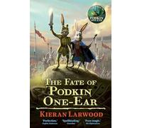 The Fate of Podkin One-Ear (The World of Podkin One-Ear)