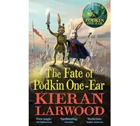 The Fate of Podkin One-Ear (The World of Podkin One-Ear)