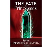 The Fate of Princesses: KINGDOMS OF ANARCHY