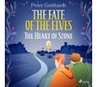 The Fate Of The Elves 2: The Heart Of Stone (audiolibro)
