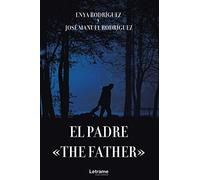 The Father. El padre: 1 (Novela)