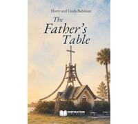 The Father’s Table