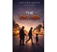 The Father: Watching, Listening, Becoming. (Thurmond)