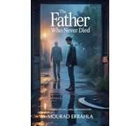 The Father Who Never Died