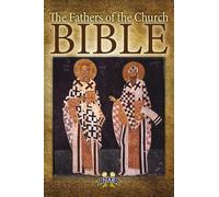 The Fathers of the Church Bible: The New American Bible