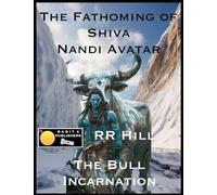 The Fathoming of Shiva - Nandi Avatar (Fathoming Trinity)