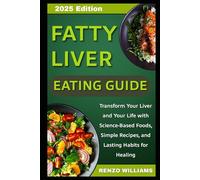 The Fatty Liver Exercise Guide: A Doctor Inspired Fitness Guide to Reduce Liver Fat, Restore Energy, and Reclaim Your Health Naturally