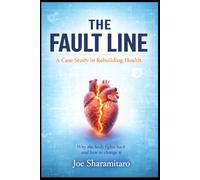 The Fault Line: A Case Study in Rebuilding Health