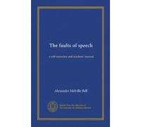 The faults of speech: a self-corrector and teachers' manual