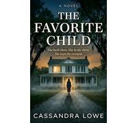 The Favorite Child: A Psychological Thriller