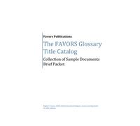 The FAVORS Glossary Title Catalog: Collection of Sample Documents, Brief Packet