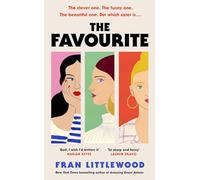 The Favourite: A Sharp and Hilarious Story of Sisters, Secrets, and Who’s Really the Favourite Child