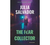 The Fear Collector: The Doctor & the Detective, New York Investigations Book 1