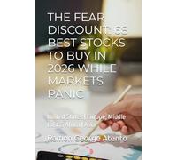 THE FEAR DISCOUNT: 68 BEST STOCKS TO BUY IN 2026 WHILE MARKETS PANIC: United States | Europe, Middle East & Africa | Asia