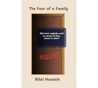 The Fear of a Family: Who knew anybody could afraid of those closest to them?