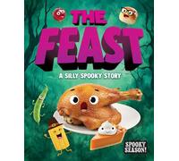 The Feast: A Silly Spooky Story (Spooky Season!)