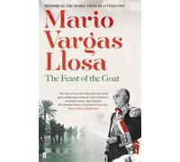 El festín del chivo – Ganador del Premio Nobel de Literatura