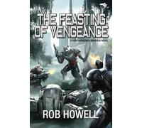 The Feasting of Vengeance (The Phoenix Initiative)