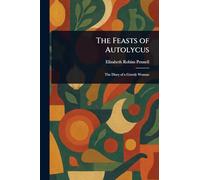 The Feasts of Autolycus