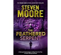 The Feathered Serpent: 3 (The Hiram Kane International Action and Adventure Series)