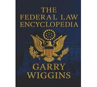 THE FEDERAL LAW ENCYCLOPEDIA