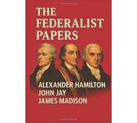 The Federalist Papers