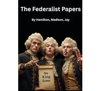 The Federalist Papers