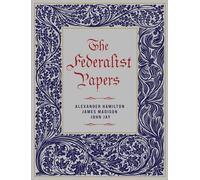 The Federalist Papers: Chartwell Deluxe Editions