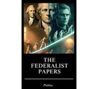 The Federalist Papers (ebook)
