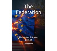 The Federation: The United States of Europe