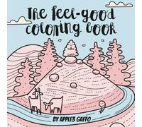 The Feel-Good Coloring Book