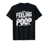 The Feeling After A Poop Funny Humor Camiseta