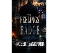 The Feelings Behind The Badge