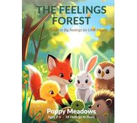 The Feelings Forest: A Gentle Guide to Big Feelings for Little Hearts