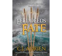 The Fell Deeds of Fate: 1 (The Saga of Hasting the Avenger)