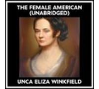 The Female American (unabridged) (audiolibro)