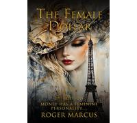 The Female Dollar: Money has a Feminine Personality