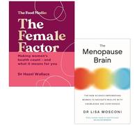 The Female Factor By Dr Hazel Wallace, The Menopause Brain By Dr. Lisa Mosconi 2 Books Collection Set